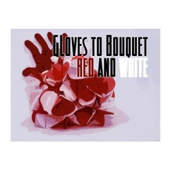 GLOVES TO BOUQUET, RED - WHITE