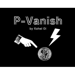 P-Vanish by Kohei Oi Video DOWNLOAD